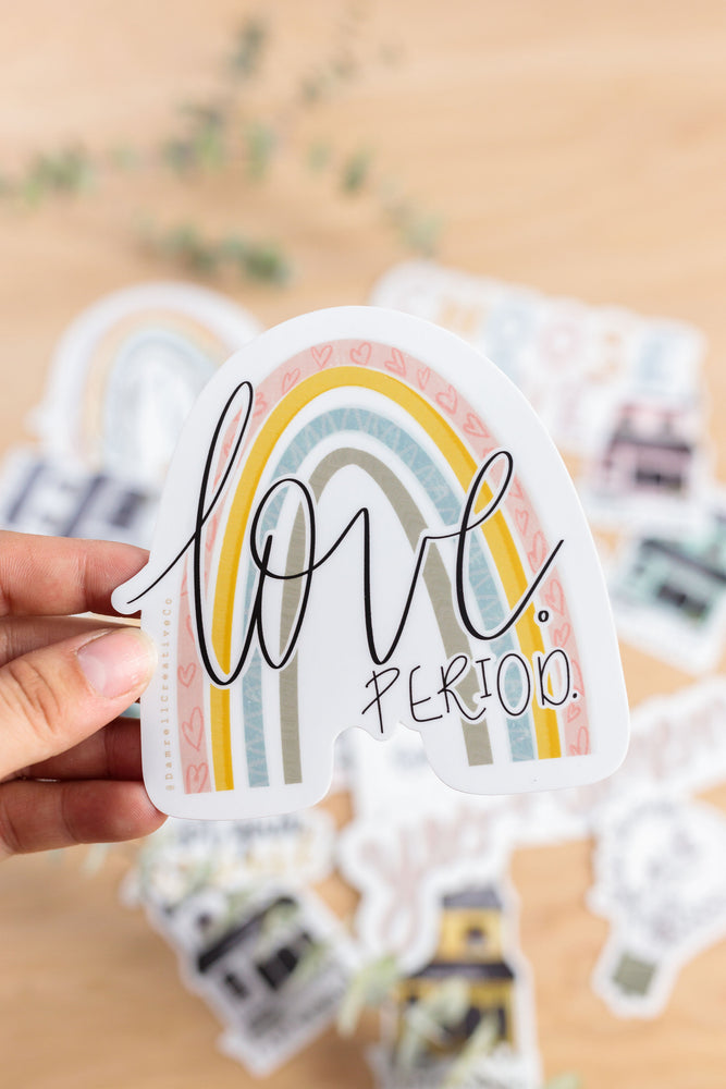 LOVE. PERIOD. · Sticker