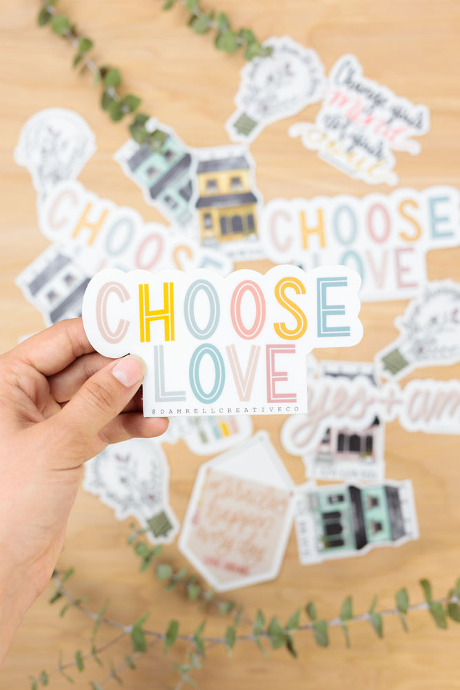 CHOOSE LOVE · Sticker - Damrell Designs