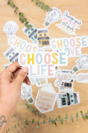 CHOOSE LIFE · Sticker - Damrell Designs