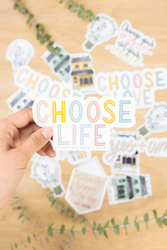 CHOOSE LIFE · Sticker - Damrell Designs