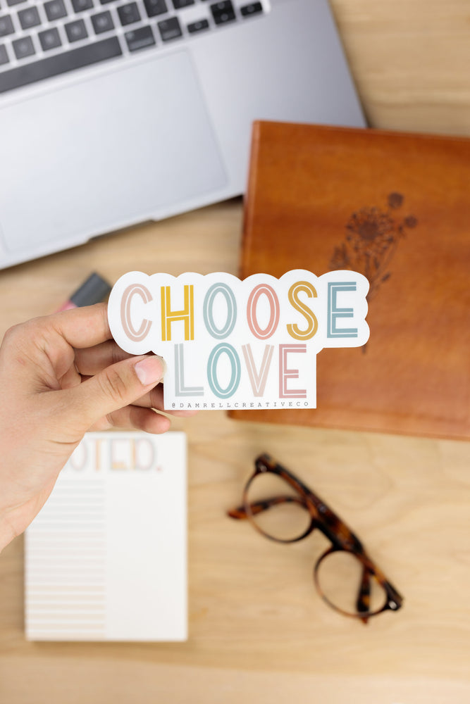 CHOOSE LOVE · Sticker - Damrell Designs