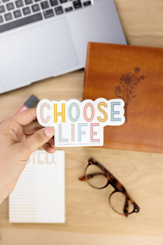 CHOOSE LIFE · Sticker - Damrell Designs