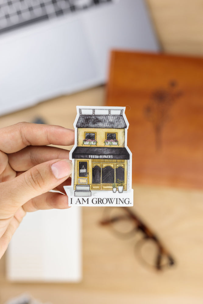 I AM GROWING · Sticker · Flower Shop Series - Damrell Designs