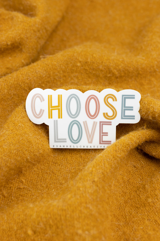 CHOOSE LOVE · Sticker - Damrell Designs